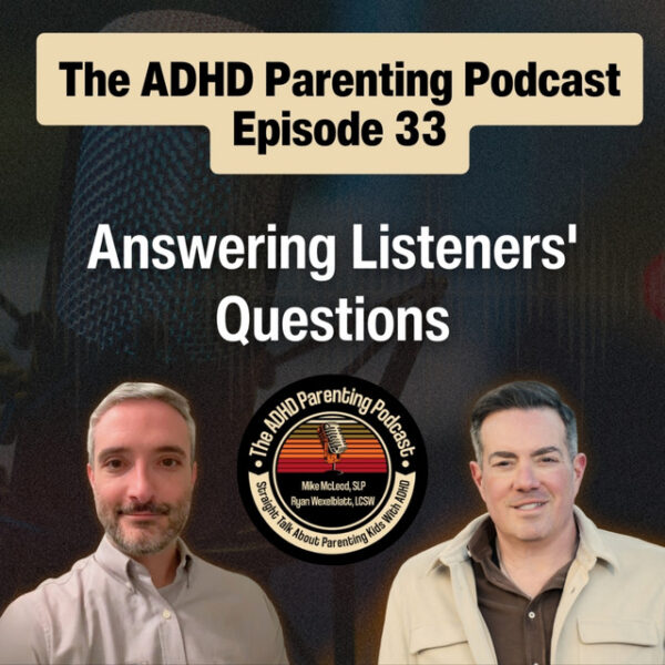 The ADHD Parenting Podcast